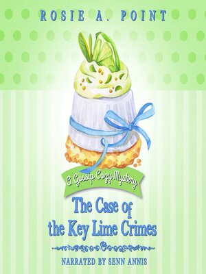 cover image of The Case of the Key Lime Crimes